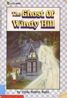 The Ghost of Windy Hill by Clyde Robert Bulla