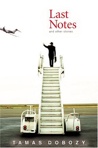 Last Notes & Other Stories