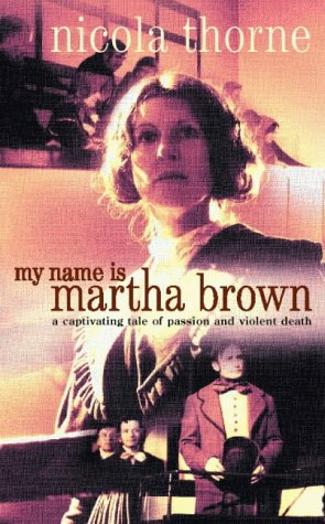 My Name Is Martha Brown