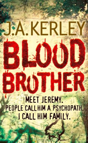 Blood Brother by Jack Kerley / J.A. Kerley - FictionDB
