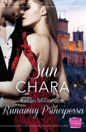 Italian Millionaire, Runaway Principessa