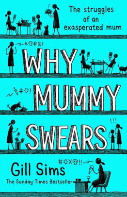 Why Mummy Swears