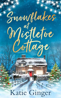 Snowflakes at Mistletoe Cottage