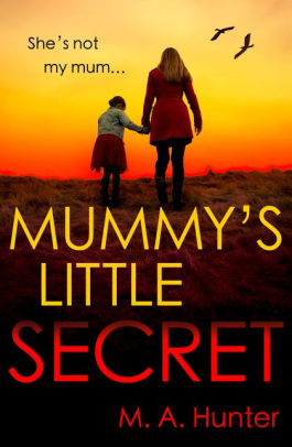 Mummy?s Little Secret