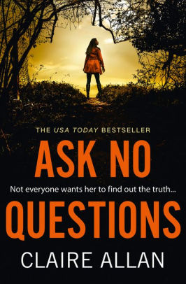 Ask No Questions