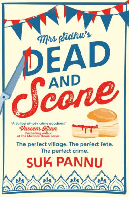 Mrs. Sidhu's ?Dead and Scone'