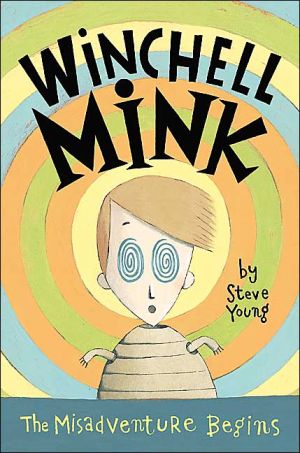 Winchell Mink: The Misadventure Begins