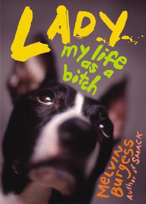 Lady: My Life as a Bitch