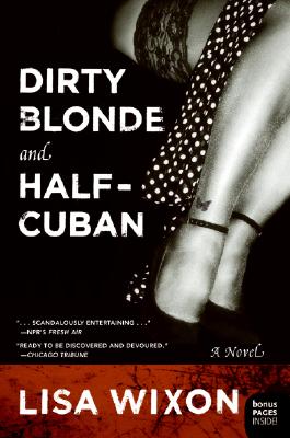 Dirty Blonde and Half-Cuban