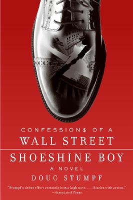 Confessions of a Wall Street Shoeshine Boy