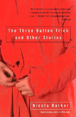 The Three Button Trick and Other Stories