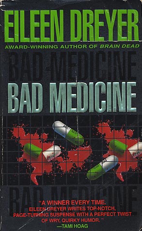 Bad Medicine