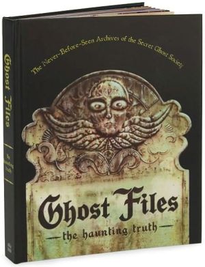 Ghost Files: The Haunting Truth