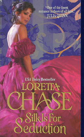 Silk Is for Seduction by Loretta Chase - FictionDB