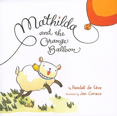 Mathilda and the Orange Balloon