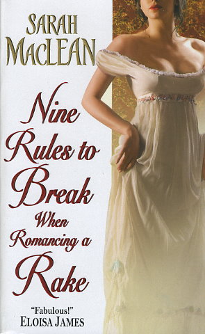 Nine Rules to Break When Romancing a Rake