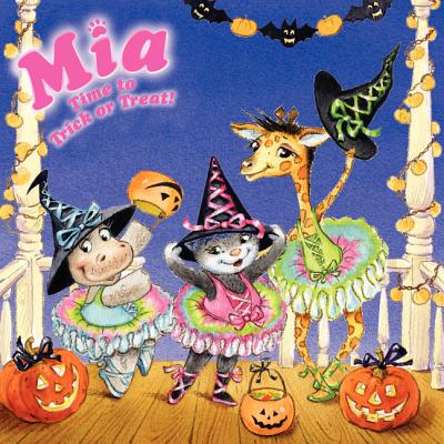 Mia: Time to Trick or Treat!