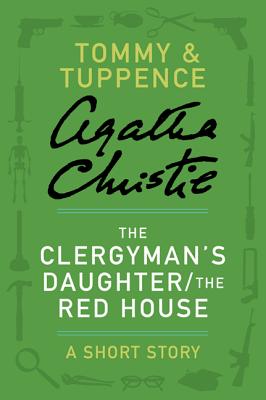 The Clergyman's Daughter // The Red House