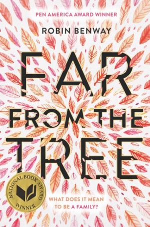 far from the tree book by robin benway