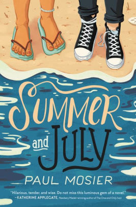 Summer and July