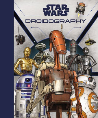 Star Wars: Droidography