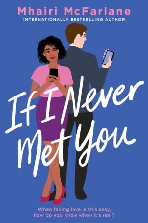 If I Never Met You