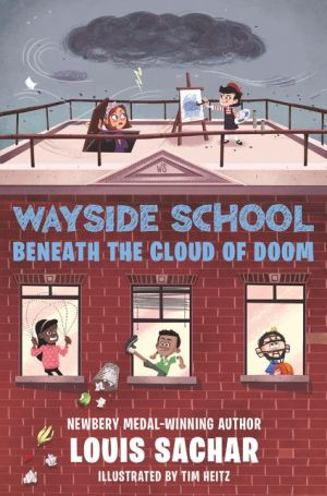 Wayside School Beneath the Cloud of Doom