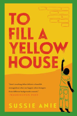 To Fill a Yellow House