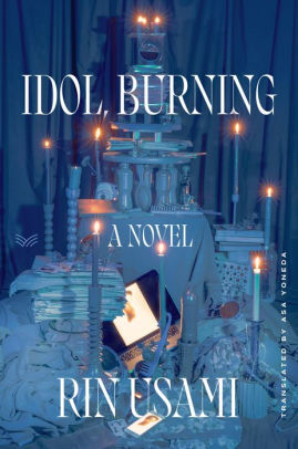 Idol, Burning