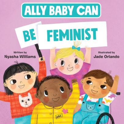 Ally Baby Can Be Feminist