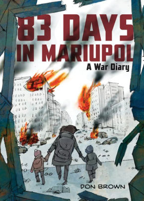 83 Days in Mariupol