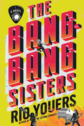 The Bang-Bang Sisters