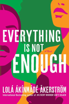 Everything Is Not Enough