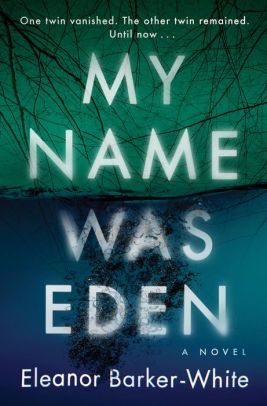 My Name Was Eden