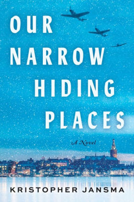 Our Narrow Hiding Places