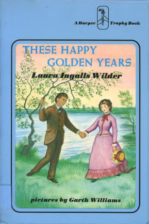 these happy golden years by laura ingalls wilder