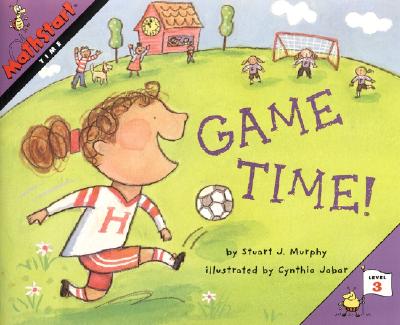 Mathstart Time Game Time: Student Reader