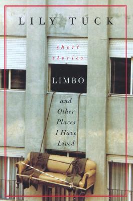 Limbo, and Other Places I Have Lived