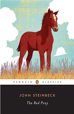 The Red Pony: A Novella