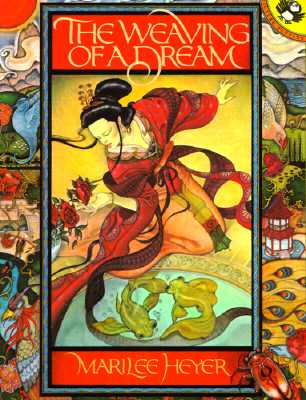 The Weaving of a Dream: A Chinese Folktale