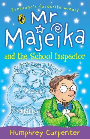 Mr. Majeika and the School Inspector