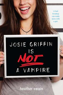 Josie Griffin Is Not a Vampire