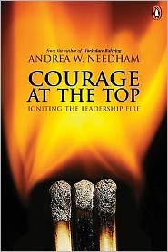 Courage at the Top: Igniting the Leadership Fire