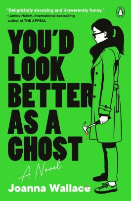 You'd Look Better as a Ghost