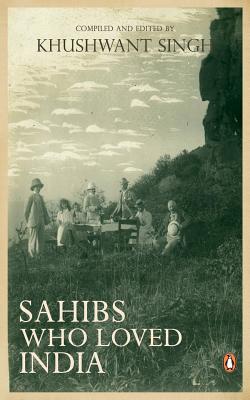 Sahibs Who Loved India