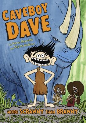 Caveboy Dave: More Scrawny Than Brawny