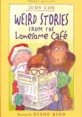 Weird Stories from the Lonesome Cafe