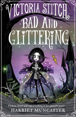 Victoria Stitch: Bad and Glittering