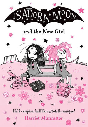 Isadora Moon and the New Girl: Volume 17