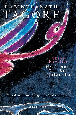 Three Novellas: Nashtanir, Dui Bon, Malancha